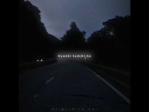 Tum Hi Ho Arijit Singh Slowed And Reverb Aesthetic Slowed Lyrics Song