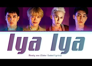 NINETY ONE IYA IYA сөзі текст Lyrics
