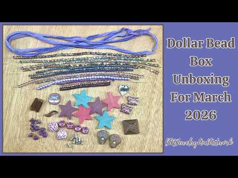 Dollar Bead Box Unboxing For March 2026 Beads Unboxing Jewelry Diy Viral Handmadejewelry Dollar Bead Box Unboxing For March 2026 Beads Unboxing Jewelry Diy Viral Handmadejewelry