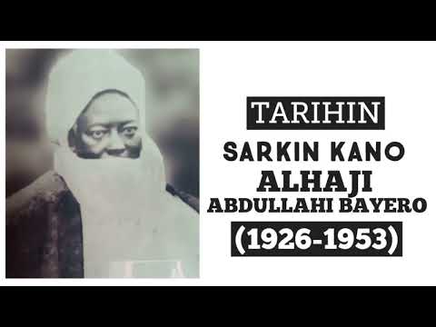TARIHIN SARKIN KANO ALHAJI ABDULLAHI BAYERO 1926 1953