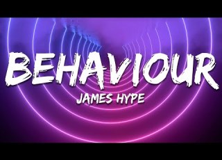  James Hype Behaviour Feat A D O R Lyrics