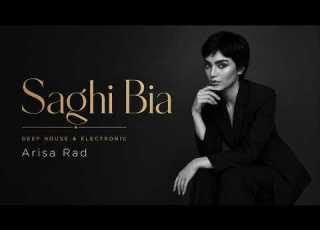  آهنگ ساقی بیا از آریسا راد Arisa Rad Saghi Bia Deep House Electronic
