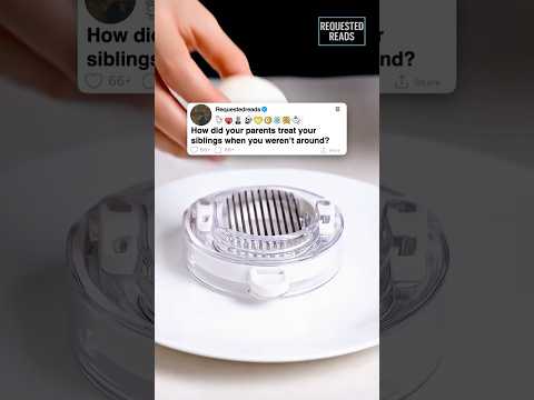 How Did Your Parents Treat Your Siblings When You Weren T Around