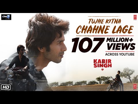 Kabir Singh Tujhe Kitna Chahne Lage Song Mithoon Feat Arijit Singh Shahid Kapoor Kiara Advani