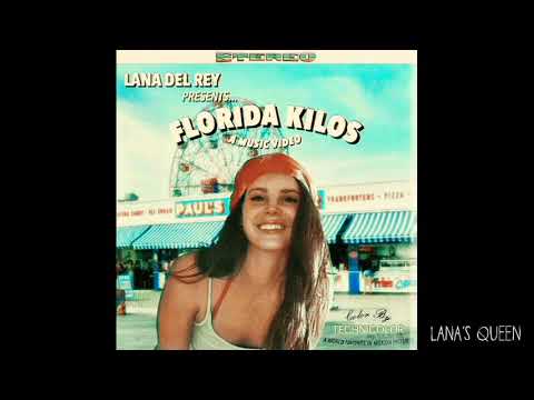 Lana Del Rey Florida Kilos