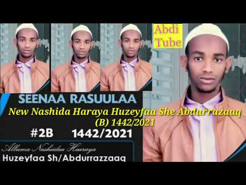 New Nashida Haraya Seenaa Rasuula 2B Huzeyfaa Shek Abdurrazzaq Wan Ajaa Batii Dawadha 1442 2021