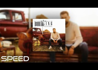  Burak King Koştum Hekime Speed Up