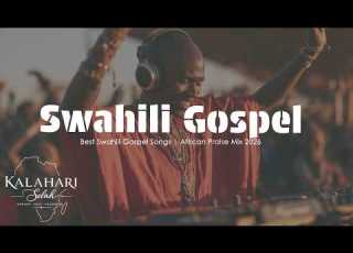 Swahili Gospel Piano Best Swahili Gospel Songs African Praise Mix 2026