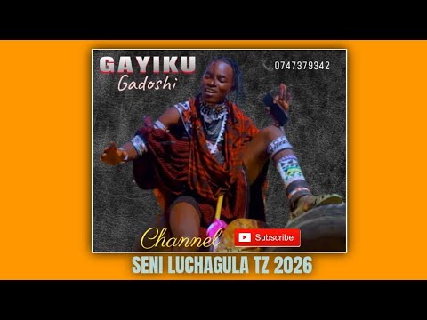 GAYIKU GADOSHI LIMBU UJUMBE WA MIHANGWA 0747379342 BY SENI LUCHAGULA TZ 2026 GAYIKU GADOSHI LIMBU UJUMBE WA MIHANGWA 0747379342 BY SENI LUCHAGULA TZ 2026