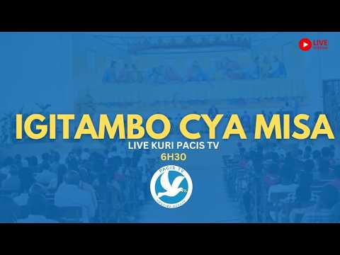 LIVE IGITAMBO CYA MISA YA MU GITONDO KU WA 30 03 2026 REGINA PACIS REMERA