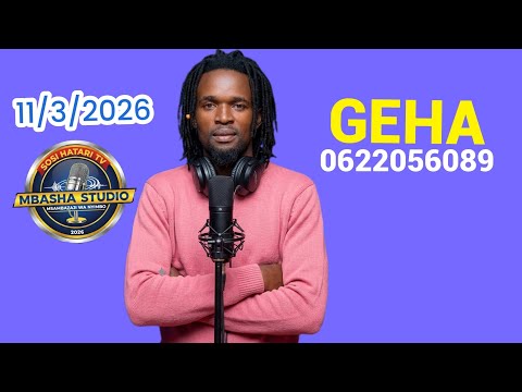 GEHA 18 DOGANI BHAGANGA 0622056089 MBASHA STUDIO 2026