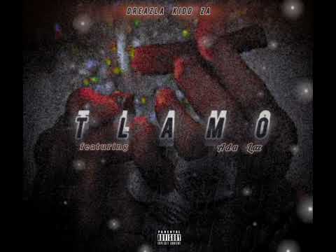 Dreazla Kidd ZA Tlamo Ft Ada Laz Prod By Slym Beatz
