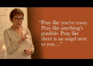 Caroline Myss Pray Like There Is An Angel Next To You