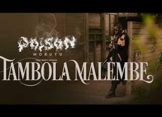  POISON MOBUTU Tambola Malembe Feat Bercy Mwana