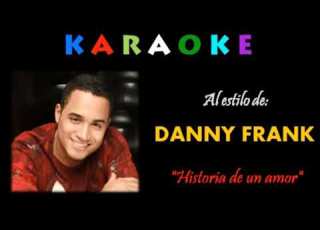 Danny Frank HISTORIA DE UN AMOR Karaoke