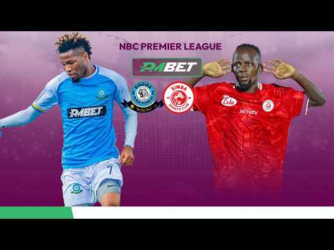 LIVE MATCH SINGIDA BLACK STARS 1 Vs 2 SIMBA SC NBC Premier League