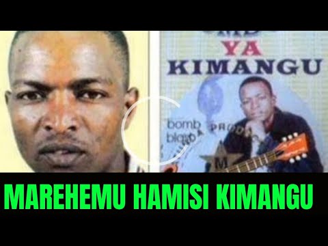 MAREHEMU HAMISI KIMANGU YA KIJANA MUSYOKI VOL 20