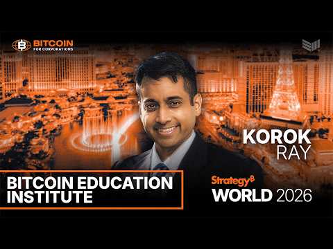Bitcoin Education Institute Strategy World 2026