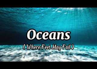 Oceans Where Feet May Fail Hillsong