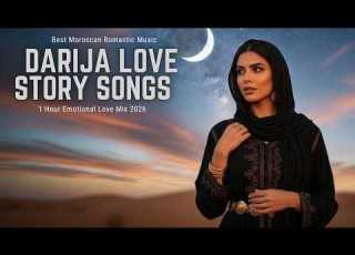  Moroccan Love Songs Beautiful Darija Story Song Love Mix 2026