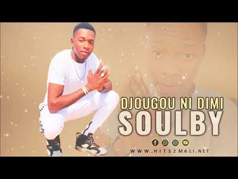 Soulby Djougou Ni Dimi Son Officiel 2022