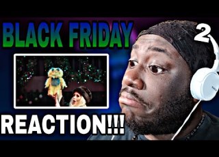Black Friday REACTION 2