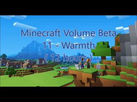 C418 Warmth Minecraft Volume Beta 11 Nether 3 12 Hours