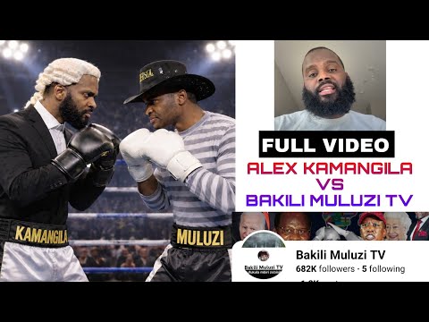 ALEX KAMANGILA KUMUULULA WA BAKILI MULUZI TV FULL VIDEO