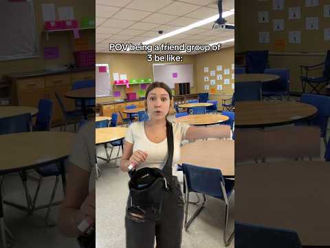 POV Being A Friend Group Of 3