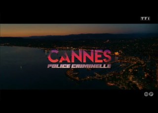  Générique Début Et Fin De Cannes Police Criminelle TF1