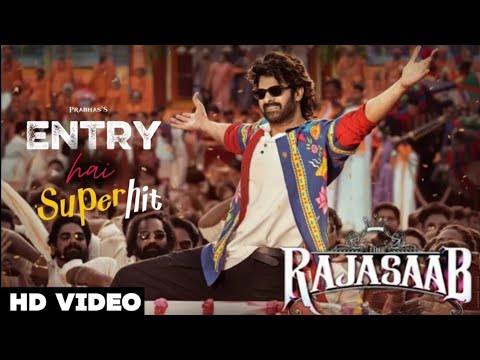 Prabhas New Song 2025 Entry Hai Superhit The Raja Saab