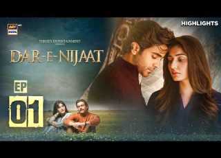  Dar E Nijaat EP 1 Highlights Sheheryar Munawar Dur E Fishan Saleem ARY Digital