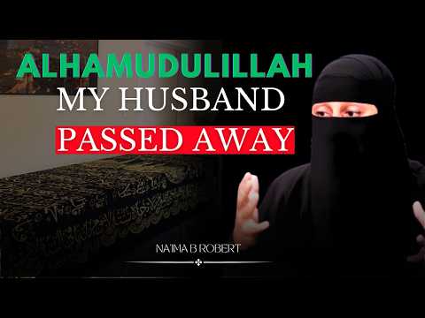 True Story She Said Alhamudulillah Sujjud Of Shukr After Her Husband Passed Away Naima B Robert