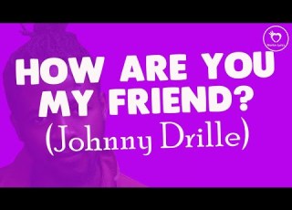 Johnny Drille How Are You My Friend AGASOBANUYE