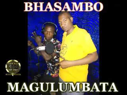 MAGULUMBATA BHASAMBO By Lwenge Studio
