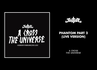 Justice Phantom Pt II Live Version Official Audio