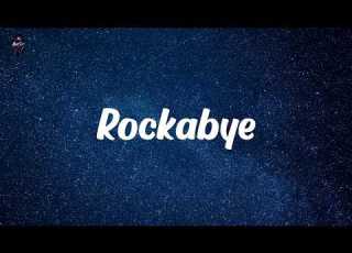 Clean Bandit Rockabye Lyrics