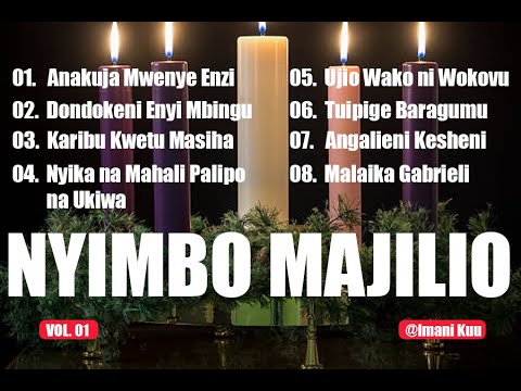 MIX NYIMBO KATOLIKI ZA MAJILIO ADVENT SONGS Vol 01