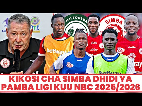 Kikosi Cha SIMBA Kinachoanza Leo Dhidi Ya PAMBA JIJI Ligi Kuu NBC 2025 2026 Kikosi Cha SIMBA Kinachoanza Leo Dhidi Ya PAMBA JIJI Ligi Kuu NBC 2025 2026