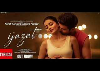 Ijazat Song Kartic Aryan Anaya Panday Full Romantic Song In Urdu Offiicial Video