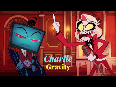 Gravity Charlie S Revenge On Vox Hazbin Hotel