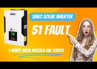 How To Repair Sako Solar Inverter 3 6 KVA Error 51 Repair Kaise Karte Hain