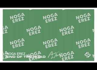 Noga Erez End Of The Road Against The Machine Official Audio