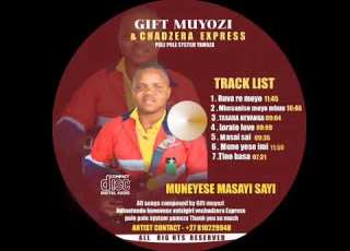  GIFT MUYOZI AND CHADZERA EXPRESS POLE POLE SYSTEM YAMOZA SONG NAME RUVA REMOYO FROM ALBUM MUNE YESE