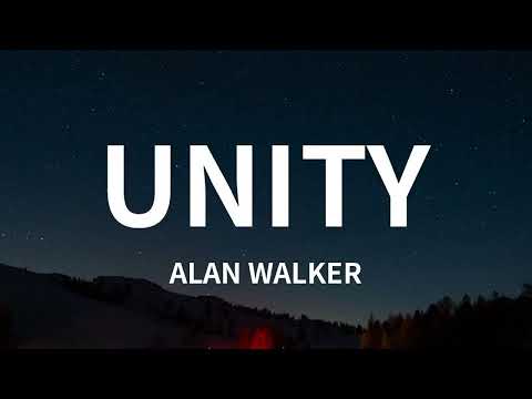 Alan Walker Unity Lyrics Ft Walkers