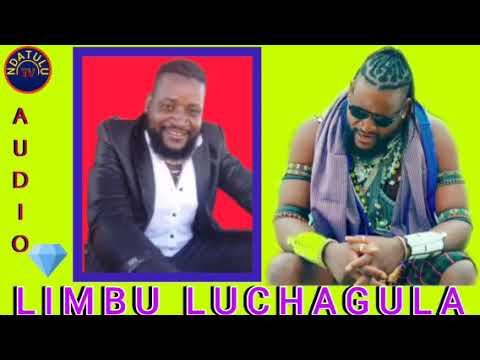 LIMBU LUCHAGULA FT LUHAMYA SHIGELA UJUMBE WA NKWIMBA OFFICIAL AUDIO Msambazaji Ndatulu Jilala