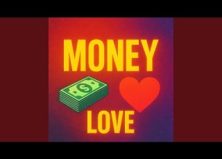  Money And Love