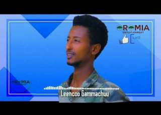  NEW MUSIC LEENCOO GAMMACHUU FI MARGITUU ARGOO 2022