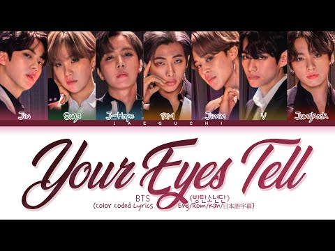 BTS Your Eyes Tell Lyrics Color Coded Lyrics Eng Rom Kanji