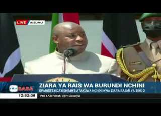 Burundi President Evariste Ndayishimiye S Speech In Kisumu